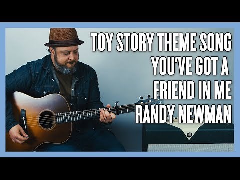 Toy Story Theme Song - You've Got a Friend in Me Guitar Lesson + Tutorial