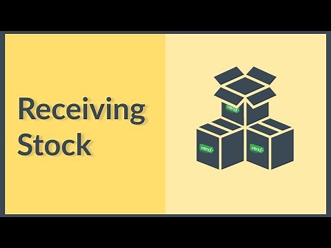 Receiving Stock with Vend