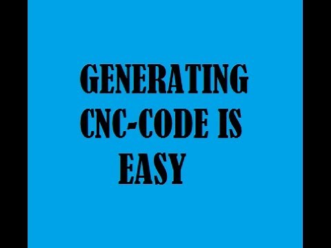 Generate CNC G-CODE Quick and Easy