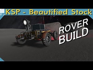 Mun Rover Build | KERBAL SPACE PROGRAM Stream Edit