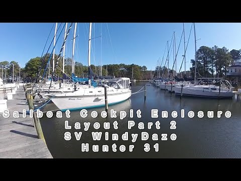 Sailboat Cockpit Enclosure DIY Layout & Design Part 2 - SV Windy Daze