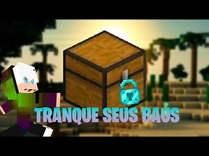 Minecraft Mod: Tranque Seus Baús!!! - Locks Mod 1.16.5