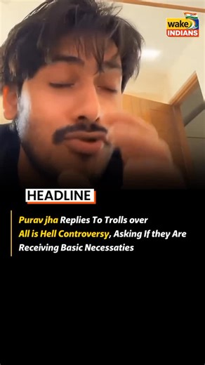 INDIA | In his most candid response yet, Purav Jha breaks his silence on the controversy surrounding his recent video, “All Izz Hell.” Moving... | Instagram