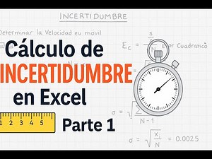 📏 ¿Cómo se Calcula la INCERTIDUMBRE? | 🧠 Ejercicio Paso a Paso en EXCEL ✨✈️ Parte 1