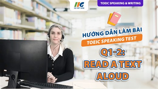 8.1K views · 11 reactions | HƯỚNG DẪN LÀM PHẦN THI READ A TEXT ALOUD - TOEIC SPEAKING  Các bạn thí sinh chuẩn bị thi TOEIC Speaking & Writing ơi, các bạn đang ôn tập đến đâu rồi nè. Tranh thủ vài phút cùng xem giáo viên hướng dẫn cách đọc trôi chảy, rõ ràng và ăn điểm phát âm nhé!  Xem ngay để không bỏ lỡ bài học hay nha! | IIG Vietnam | Facebook