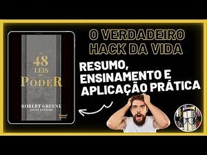 📚 As 48 Leis do Poder – Resumo Completo, Ensinamentos e Aplicações Práticas | Robert Greene