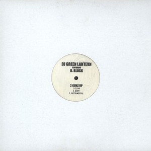 DJ Green Lantern Feat. D-Block - 2 Gunz Up