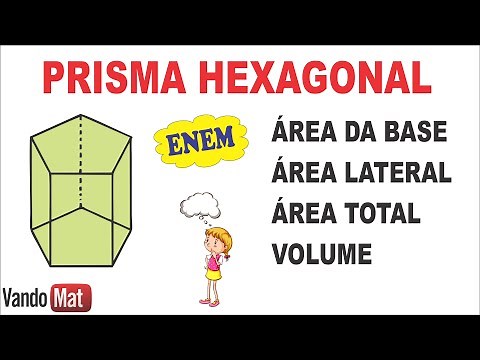 PRISMA HEXAGONAL / ÁREA DA BASE / ÁREA LATERAL / ÁREA TOTAL E VOLUME #prisma #area #enem