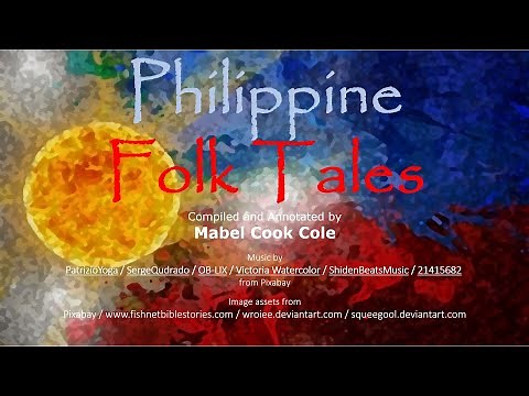 Philippine Folk Tales: Igorot Folklore
