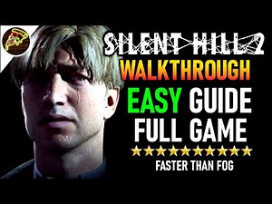 SILENT HILL 2 Remake FULL WALKTHROUGH Guide (Faster Than Fog)