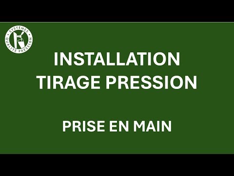 Installation Tirage Pression - Changement de fût