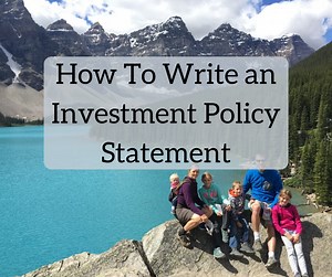 Investment Policy Statement - How to Write With Examples | White Coat Investor