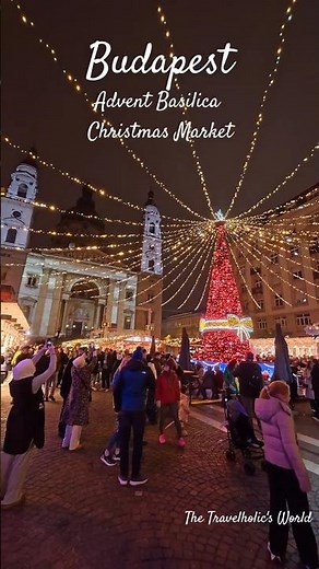 The Advent Basilica Christmas Market Budapest !