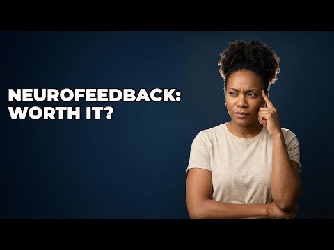 Does Neurofeedback Help With ADHD Symptoms?