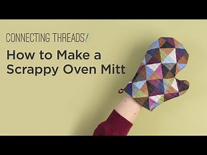 How to Make a Scrappy Oven Mitt
