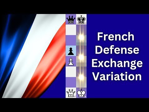 How to Play French Defense Exchange Variation for Black and White? Chess Openings for Beginners