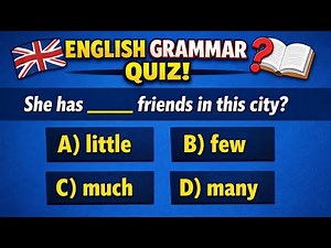 Quantifiers Quiz | Few, Little, Much or Many? English Grammar Test