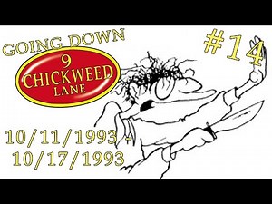 Going Down 9 Chickweed Lane • #14 • 10/11/1993 - 10/17/1993