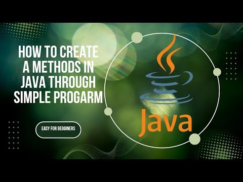 HOW TO CREATE METHOD IN JAVA EXPLANATION THROUGH PROGRAM