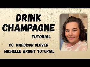 Drink champagne line dance tutorial Improver choreography by Maddison Glover