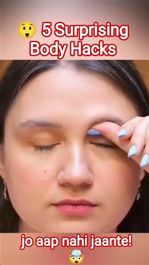 5 surprising body hacks jo aap nahi jaante! 🤯