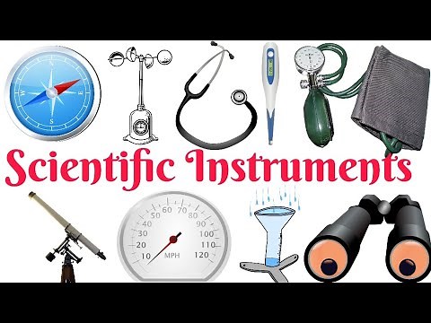 Scientific instruments for kids| Scientific instruments and their uses| Kids Learning