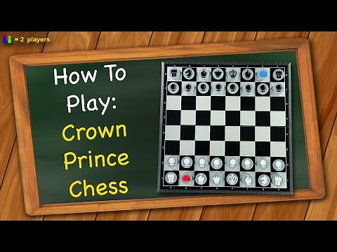 How to play Crown Prince Chess