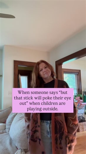 Research on risky play shows just how safe playing with sticks actually is: a child would need to spend around three hours a day in risky play for ten years before they’re statistically likely to experience an injury that requires medical treatment (Outside Play Study, summarized in Boston University Children’s Center, 2020). Children neeeeed risk. all children need risky play in early childhood because it’s the only way they learn how their bodies work, how far they can go, and how to get back 