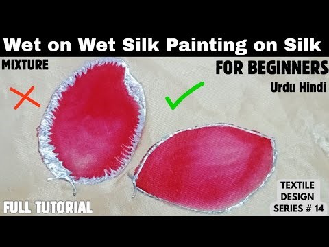 Beginners Silk Painting Wet Techniques | Silk Painting For Beginners | Silk Painting on Clothes