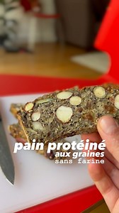1M views · 22K reactions | pain protéiné aux graines - sans farine...