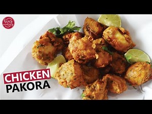 CHICKEN PAKORA - PAKISTANI STREET STYLE CHICKEN PAKORA RECIPE - HINZ COOKING