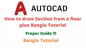 How to draw Section on Floor Plan in Auto Cad Bangla Tutorial ...