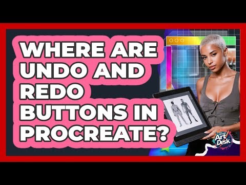 Where Are Undo And Redo Buttons In Procreate?