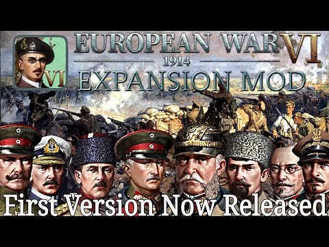 European War 6 1914 Expansion Mod First Version Release