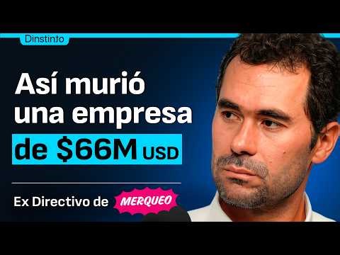 Ex Director de Merqueo: 5 lecciones de ver morir una empresa de $66M | Andrés Escobar