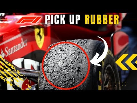 "pick up rubber" in Formula 1 - Explained