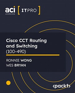 Cisco Equipment and Hardware | Cisco CCT Routing and Switching (100-490)