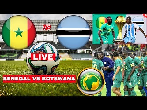 Senegal vs Botswana 3-0 Live Africa Cup of Nations AFCON Football Match Score Highlights Direct 2025