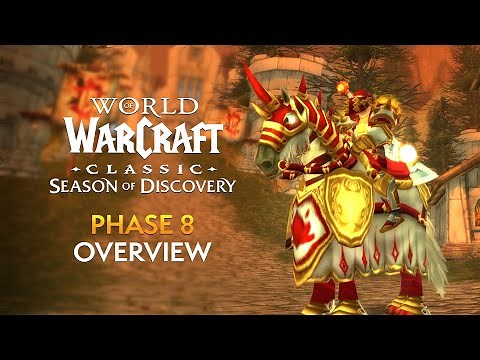Season of Discovery Phase 8: Scarlet Enclave Raid, Ashbringer Questline, New Avalon & More