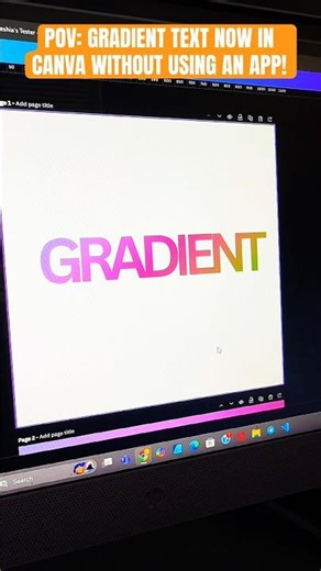 Gradient Text Update Now In Canva! #canvadesign #canvatipsandtricks #canvatips