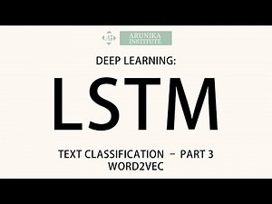 LSTM - Text Classification Part 3 (word2vec)
