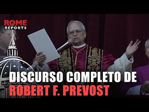 SOLO VÍDEO: Discurso completo de Robert F. Prevost - León XIV - como nuevo papa