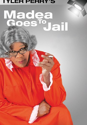 Madea Goes to Jail - The Play - stream online