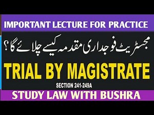 Trial Of the Cases by Magistrate I Sec 241-249A of CrPC