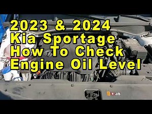 2023 & 2024 Kia Sportage How To Check Engine Oil Level On Dipstick - Max & Min Lines