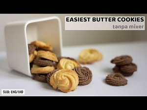 HOW TO MAKE EASY HOMEMADE BUTTER COOKIES RECIPE