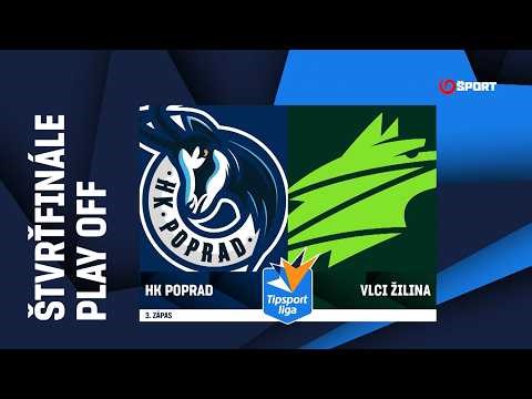 3. zápas štvrťfinále play-off: HK Poprad – Vlci Žilina 4:3 (0:2, 2:1, 2:0)