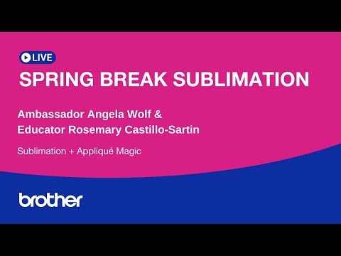 Spring Break Sublimation Projects | At Your Side Virtually! EP 568