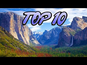 Top 10 Most Beautiful Places in the U.S.