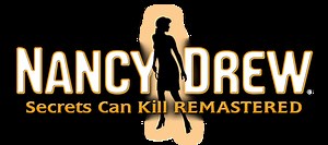 Nancy Drew: Secrets Can Kill REMASTERED